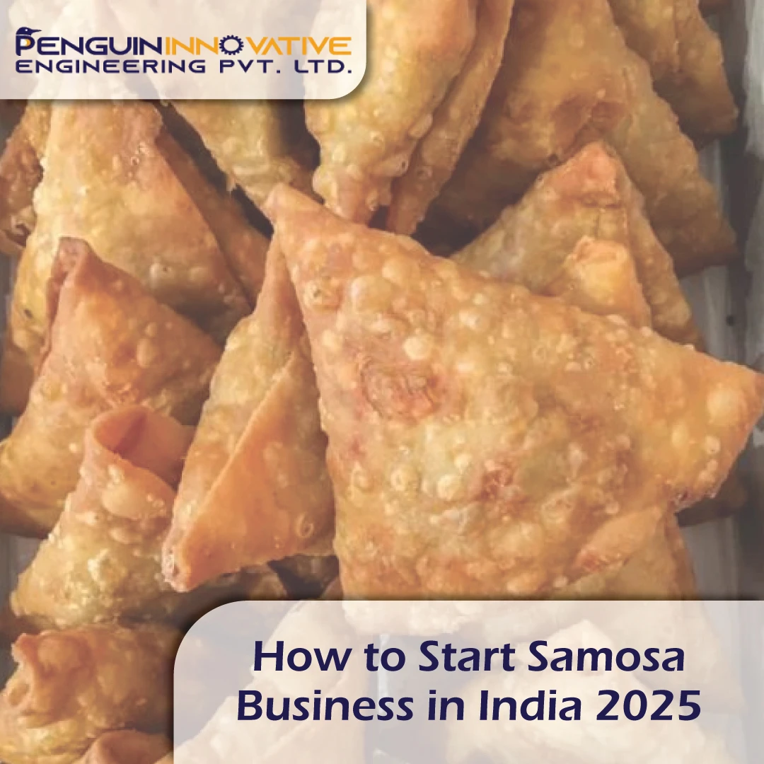 How to Start Samosa Business in India 2025